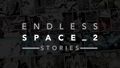 Endless Space 2 - Stories.jpg