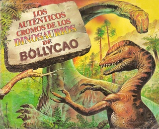LosAuténticosCromosdeLosDinosauriosdeBollycao Book ES 1993.pdf