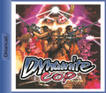 DreamcastPressDisc4 DynamiteCop dynamite cop packshot.png